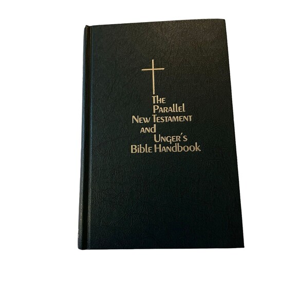 The Parallel New Testament And Unger’s Bible Handbook 1975 First Printing KJV - Picture 8 of 8